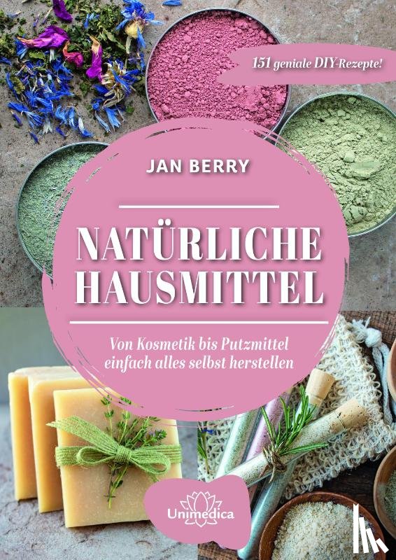 Berry, Jan - Natürliche Hausmittel