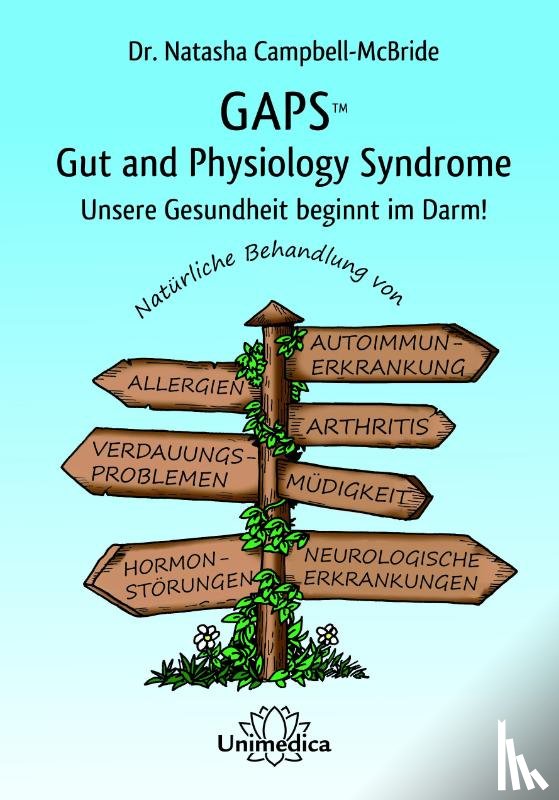 Campbell-McBride, Natasha - GAPS - Gut and Physiology Syndrome