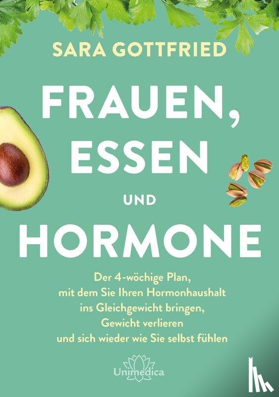 Gottfried, Sara - Frauen, Essen, und Hormone