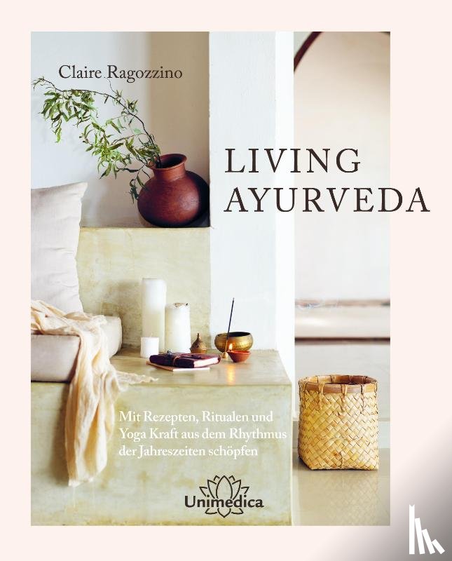 Ragozzino, Claire - LIVING AYURVEDA