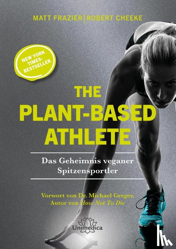Frazier, Matt, Cheeke, Robert - The Plant-Based Athlete