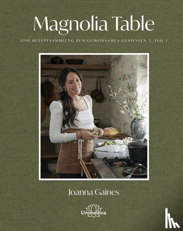 Gaines, Joanna - Magnolia Table - Teil 3