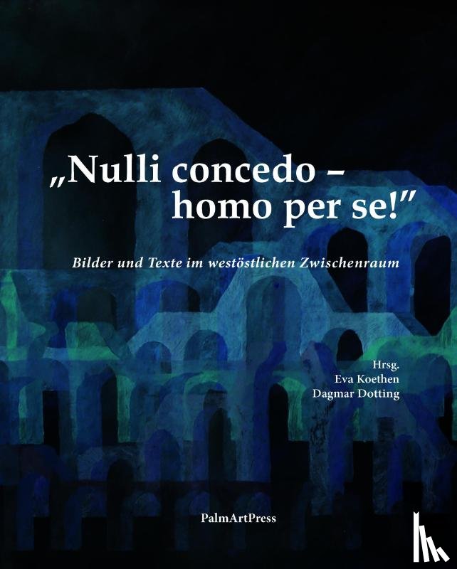 Dotting, Dagmar - "Nulli concedo - homo per se!"