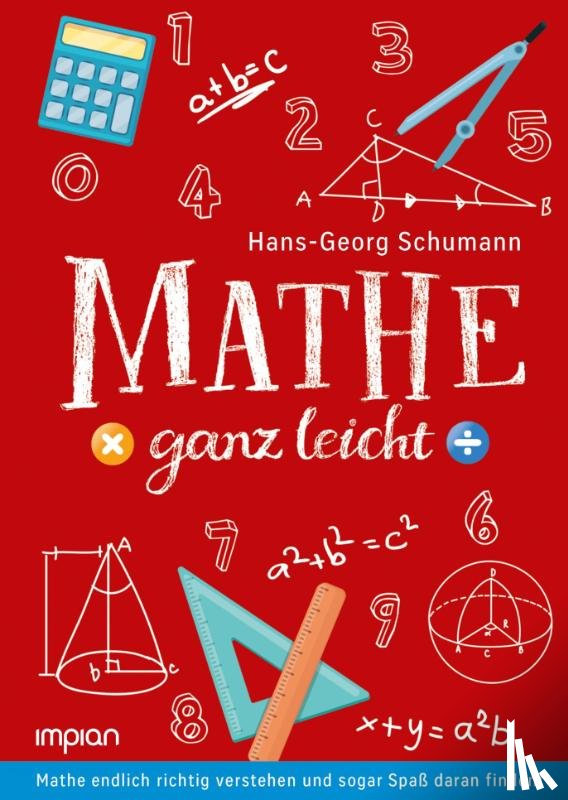 Schumann, Hans-Georg - Mathe ganz leicht
