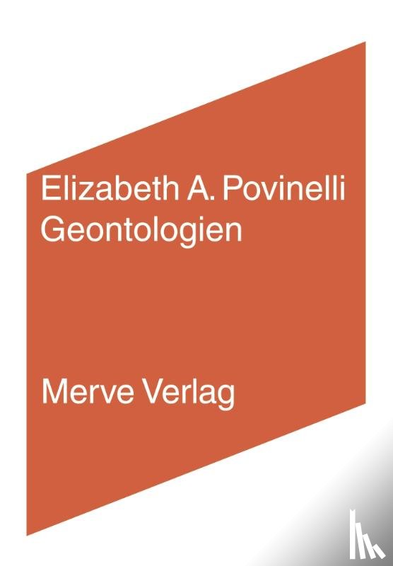 Povinelli, Elizabeth A. - Geontologien