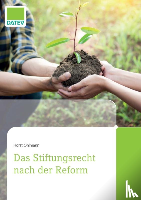 Ohlmann, Horst - Das Stiftungsrecht nach der Reform