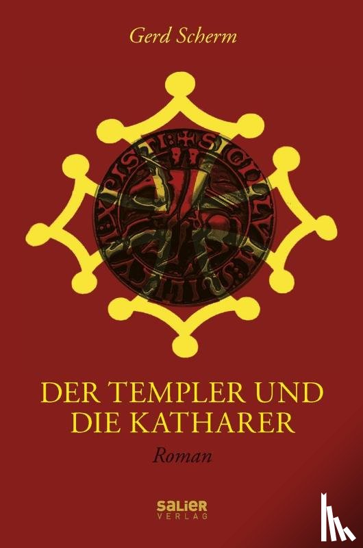 Scherm, Gerd - Der Templer und die Katharer