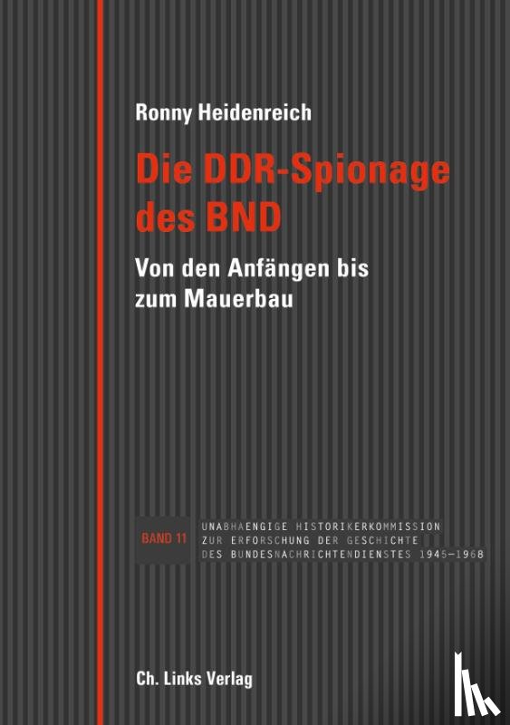 Heidenreich, Ronny - Die DDR-Spionage des BND