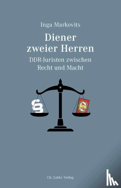 Markovits, Inga - Diener zweier Herren