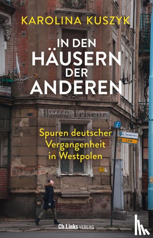 Kuszyk, Karolina - In den Häusern der anderen