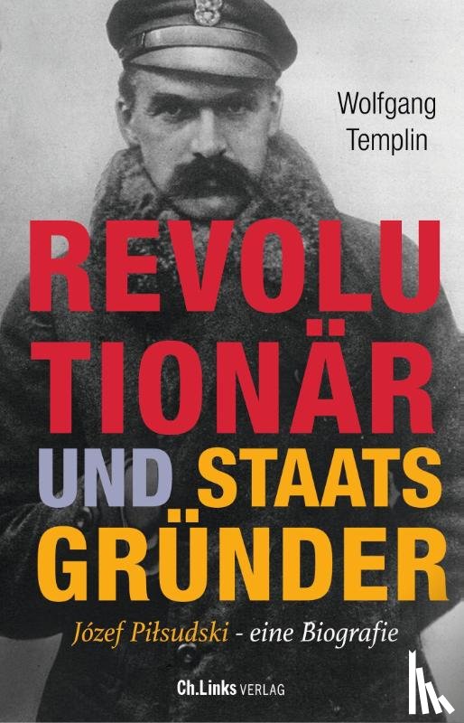 Templin, Wolfgang - Revolutionär und Staatsgründer