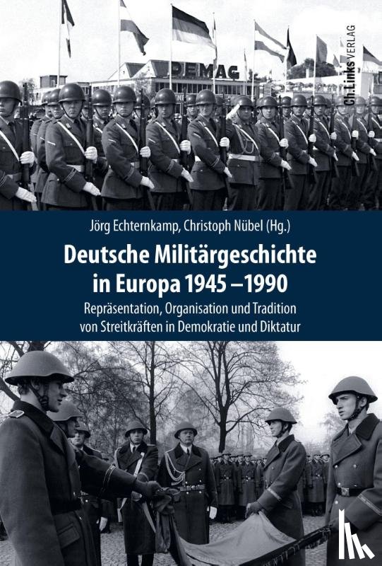  - Deutsche Militärgeschichte in Europa 1945-1990