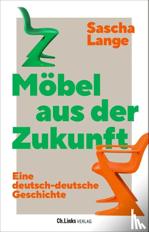 Lange, Sascha - Möbel aus der Zukunft