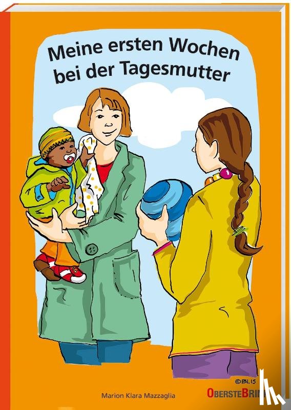 Mazzaglia, Marion Klara - Meine ersten Wochen bei der Tagesmutter