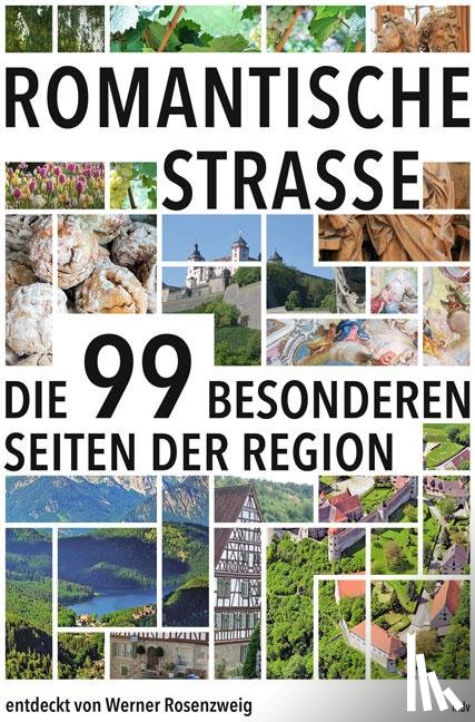 Rosenzweig, Werner - Romantische Straße