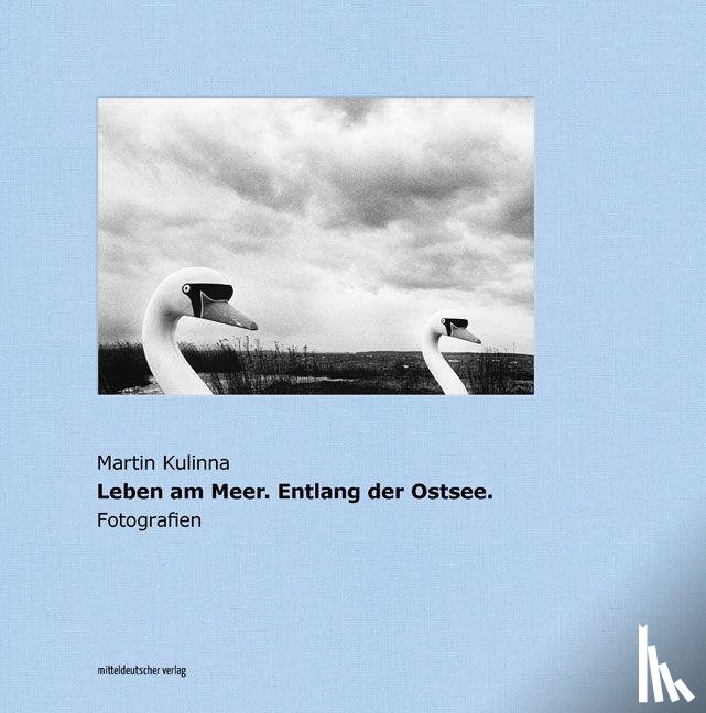  - Leben am Meer. Entlang der Ostsee.