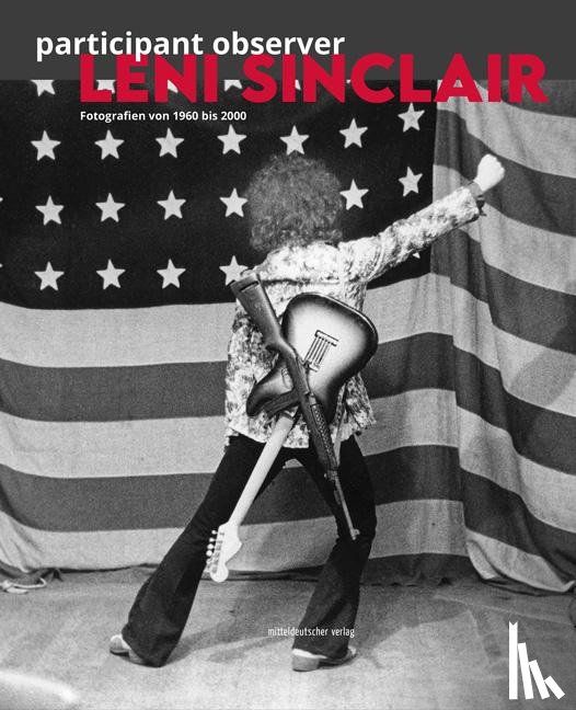 Sinclair, Leni - participant observer