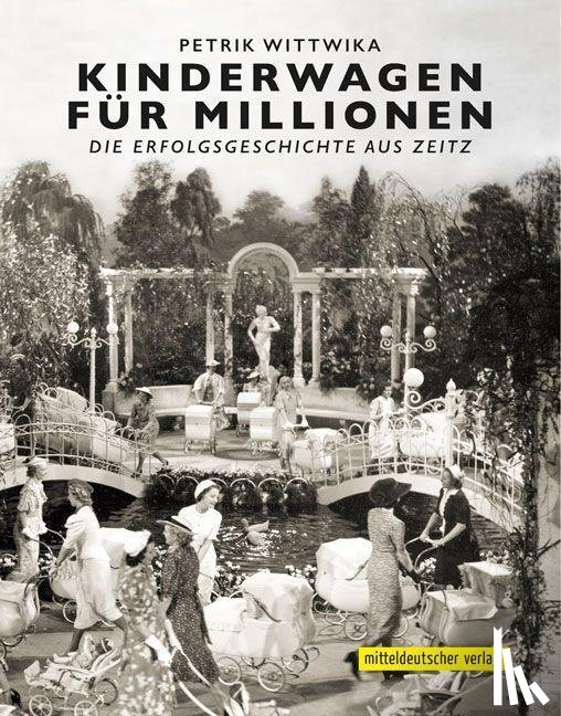 Wittwika, Petrik - Kinderwagen für Millionen