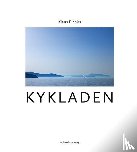 Pichler, Klaus - Kykladen
