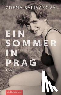 Salivarová, Zdena - Ein Sommer in Prag