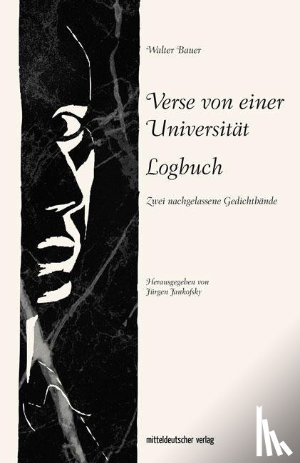 Bauer, Walter - Verse von einer Universität. Logbuch