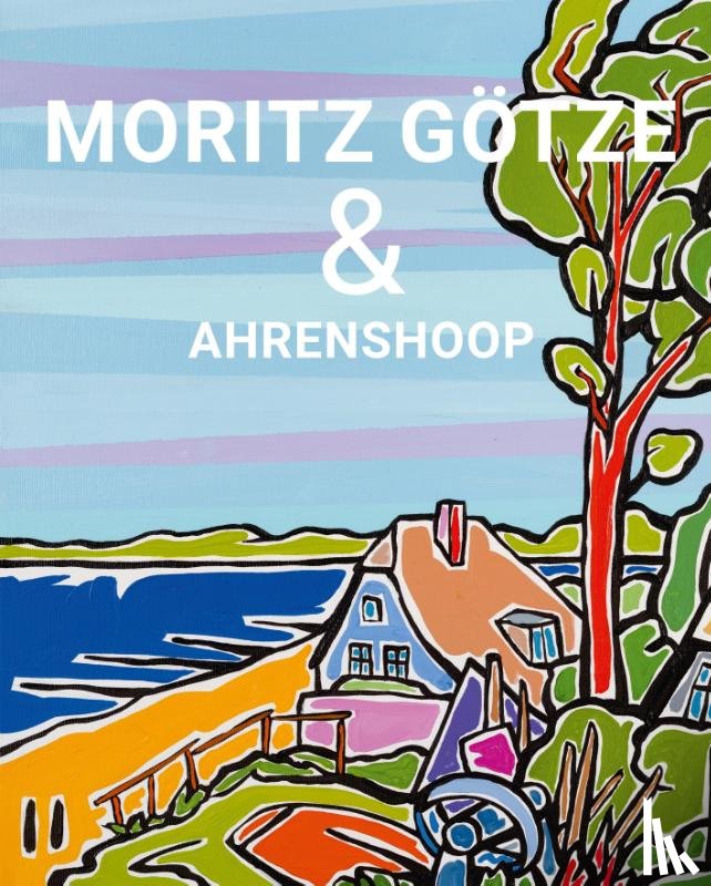 Götze, Moritz, Litt, Doris, Pliske, Roman - Moritz Götze & Ahrenshoop