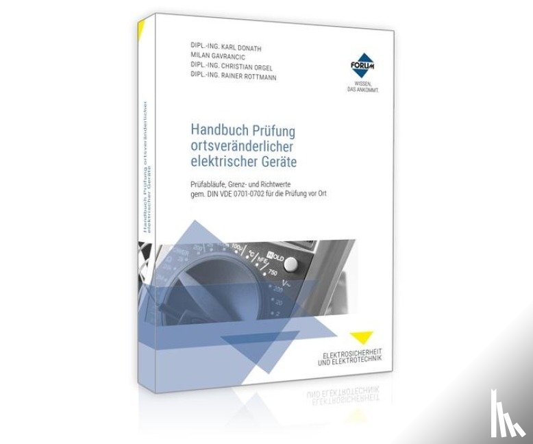 Donath, Karl, Rottmann, Rainer, Cavrancic, Milan, Orgel, Christian - Handbuch Prüfung ortsveränderlicher elektrischer Geräte