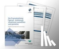  - Die PraxisAnleitung-Spezial - Anleitungssituationen auswählen und gestalten