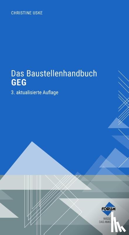 - Das Baustellenhandbuch GEG