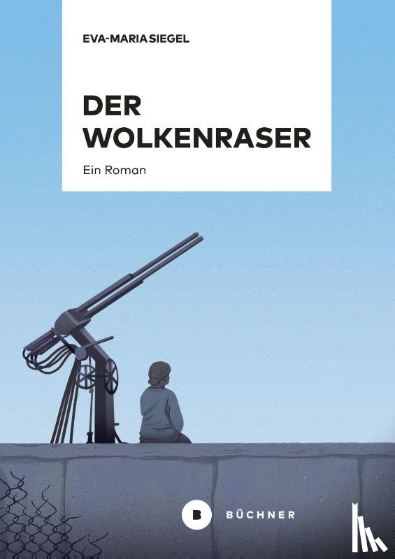 Siegel, Eva-Maria - Der Wolkenraser