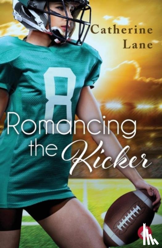 Lane, Catherine - Romancing the Kicker