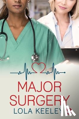 Keeley, Lola - Major Surgery