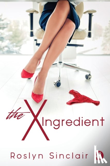 Sinclair, Roslyn - The X-Ingredients