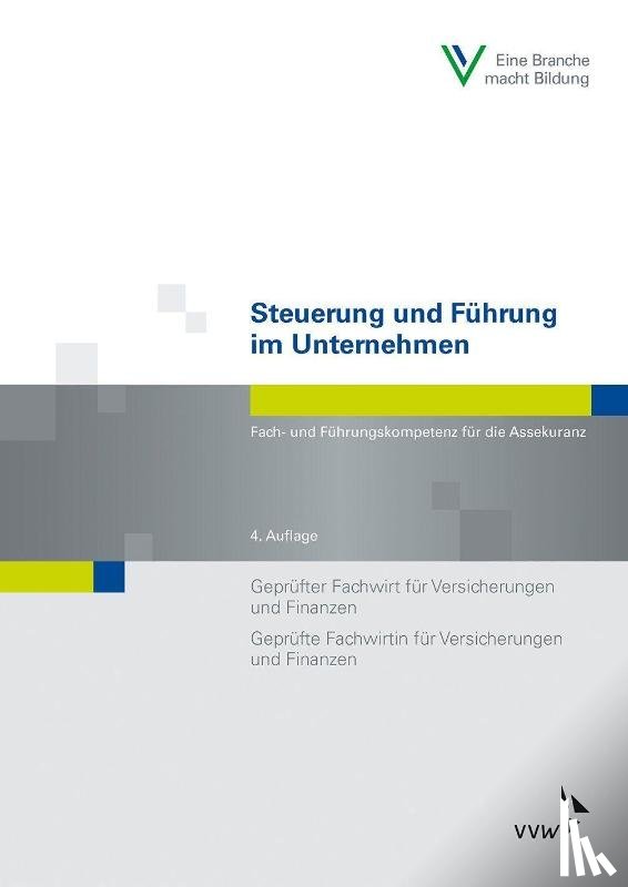 Gail, Uwe, Hesberg, Dieter, Musiol, Christian-Horst, Schwarzer, Wolfgang - Steuerung und Führung im Unternehmen