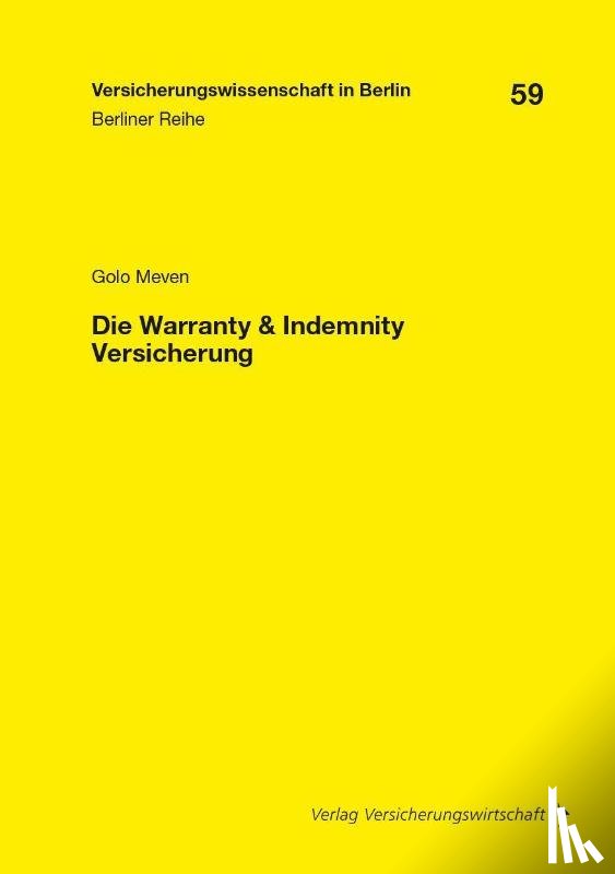 Meven, Golo - Die Warranty & Indemnity Versicherung