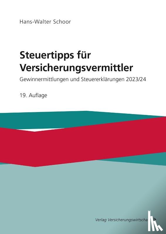 Schoor, Hans-Walter - Steuertipps für Versicherungsvermittler