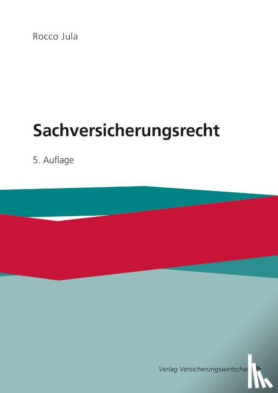 Jula, Rocco - Sachversicherungsrecht