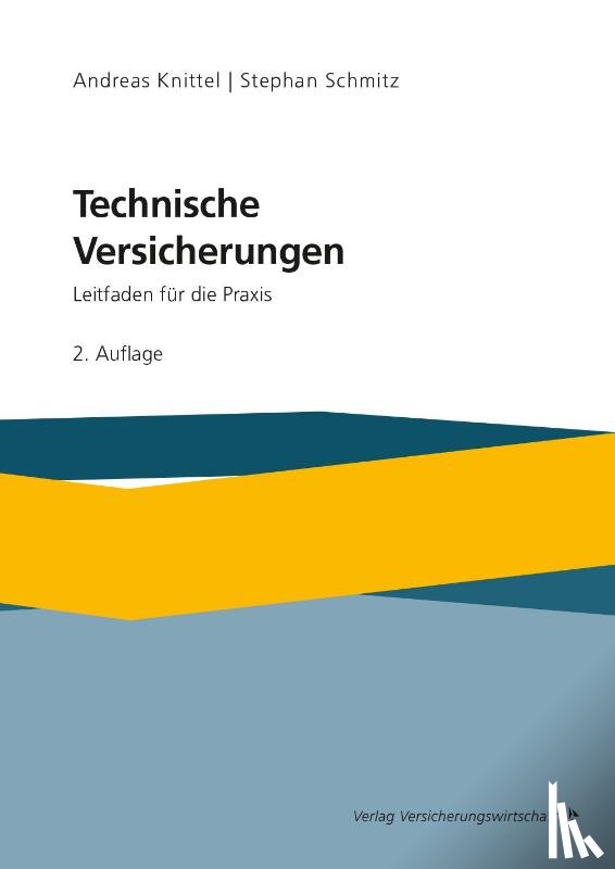 Knittel, Andreas, Schmitz, Stephan - Technische Versicherungen