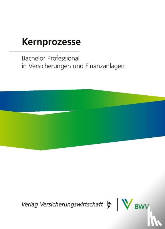 Gaubatz, Peter, Limburg, Christian, Manekeller, Frank, Nawe, Dominik - Kernprozesse - Print-Online-Bundle