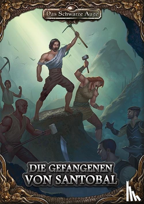 Schmidt, David - Die Gefangenen von Santobal