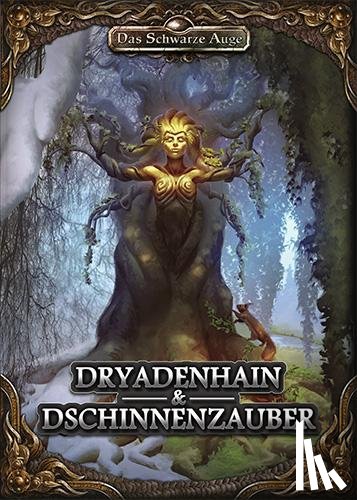Busch, Philipp, Driedger, Jonathan, Kalupner, Lena, Kalupner, Matthias - Dryadenhain & Dschinnenzauber (Märchenanthologie)