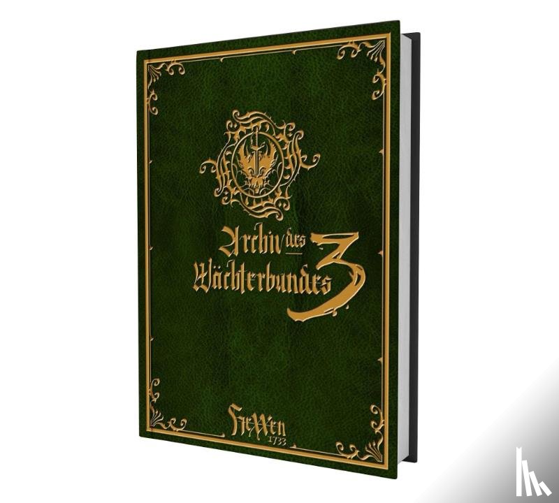 Baas, Philipp, Marx, Jens, Schmidt, Maik, Tannert, Franziska und Stefan - HeXXen 1733: Archiv des Wächterbundes III