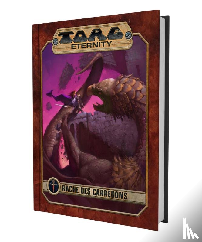 Reeves, Brian, DarrellHayhurst - Torg Eternity - Rache des Carredons
