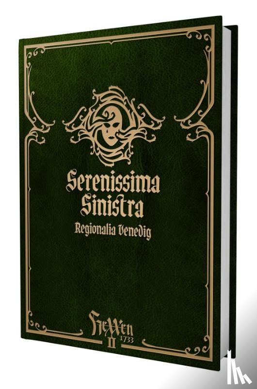 Marx, Jens, Schmid, Moritz, Bader, Mirko - HeXXen 1733: Serenissima Sinistra - Regionalia Venedig