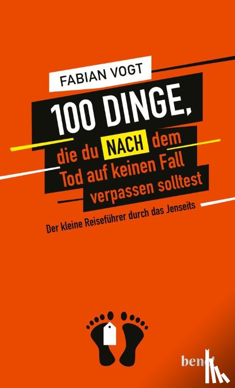 Vogt, Fabian - 100 Dinge, die du NACH dem Tod auf keinen Fall verpassen solltest