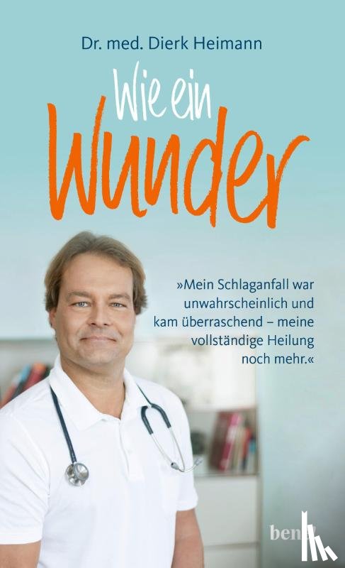 Heimann, Dierk - Wie ein Wunder