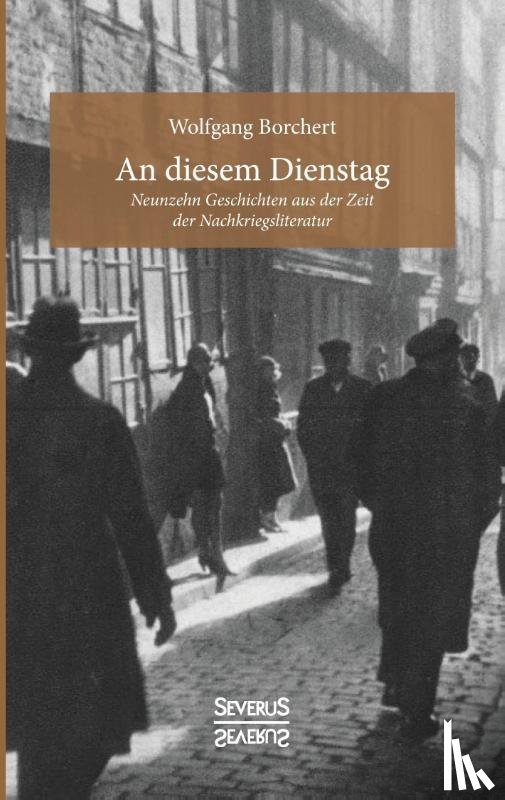 Borchert, Wolfgang - An diesem Dienstag