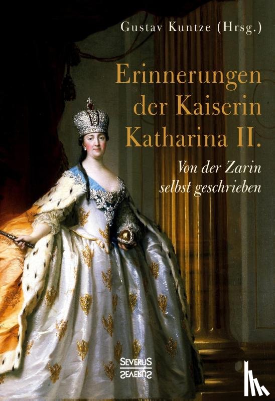 Kuntze, Gustav - Erinnerungen der Kaiserin Katharina II.