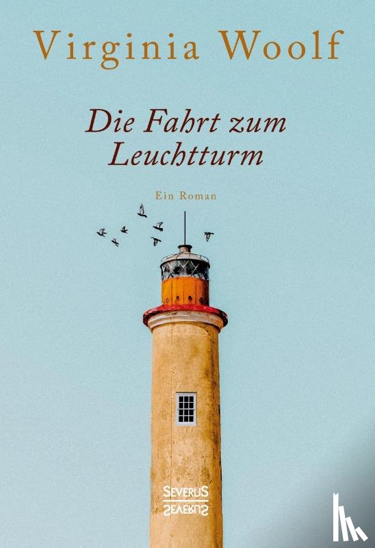 Woolf, Virginia - Die Fahrt zum Leuchtturm