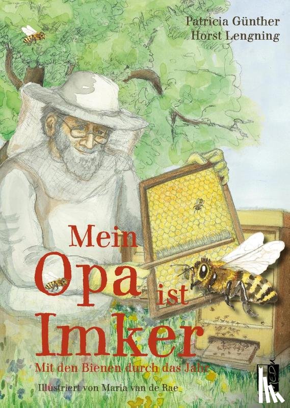 Günther, Patricia, Lenging, Horst - Mein Opa ist Imker